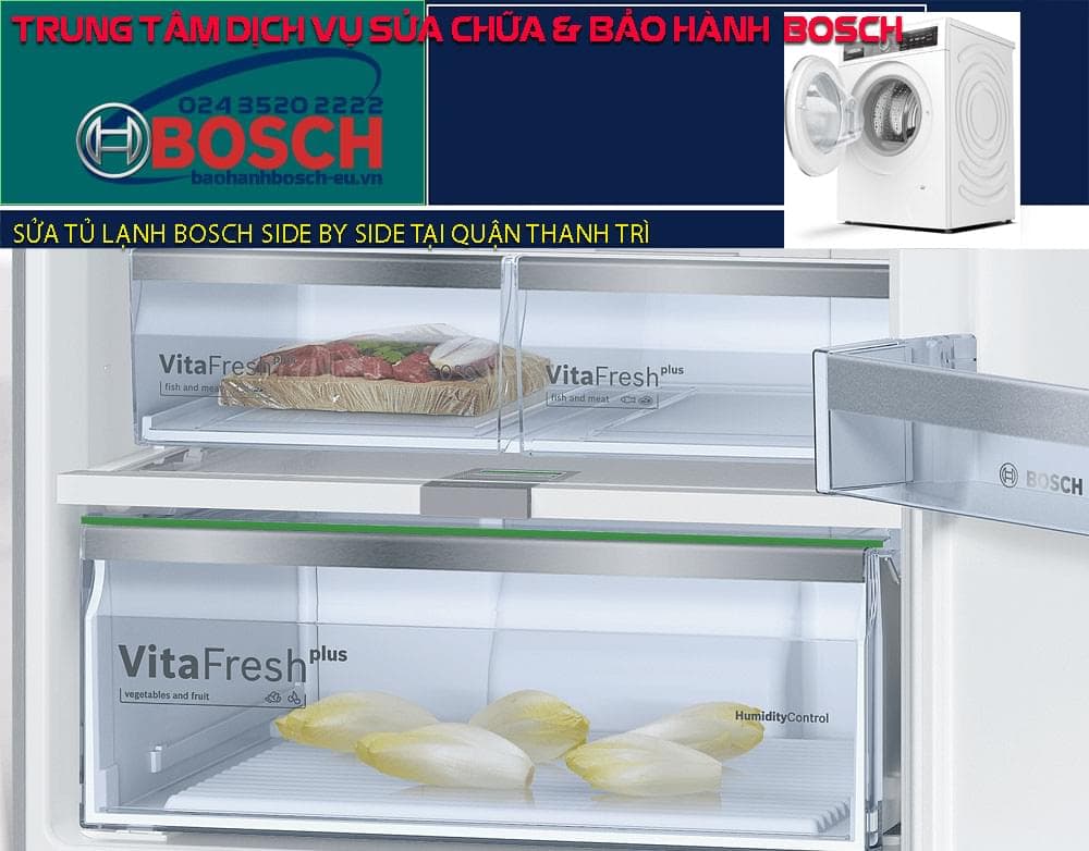Sửa tủ lạnh Bosch Thanh Trì