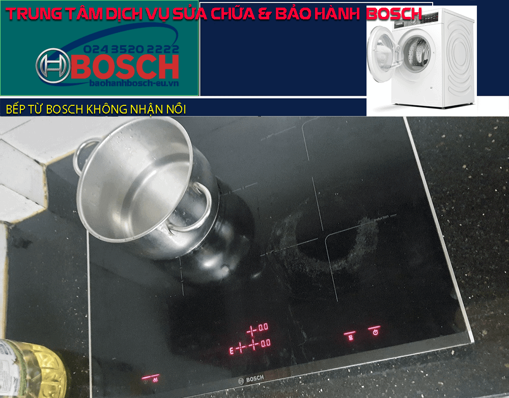 Bếp từ Bosch không nhận nồi