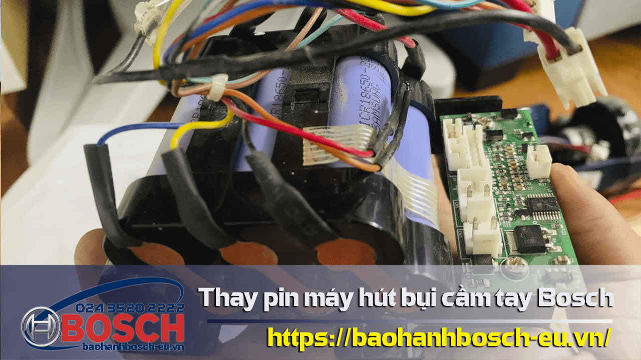 thay pin máy hút bụi Bosch tại Hà Nội