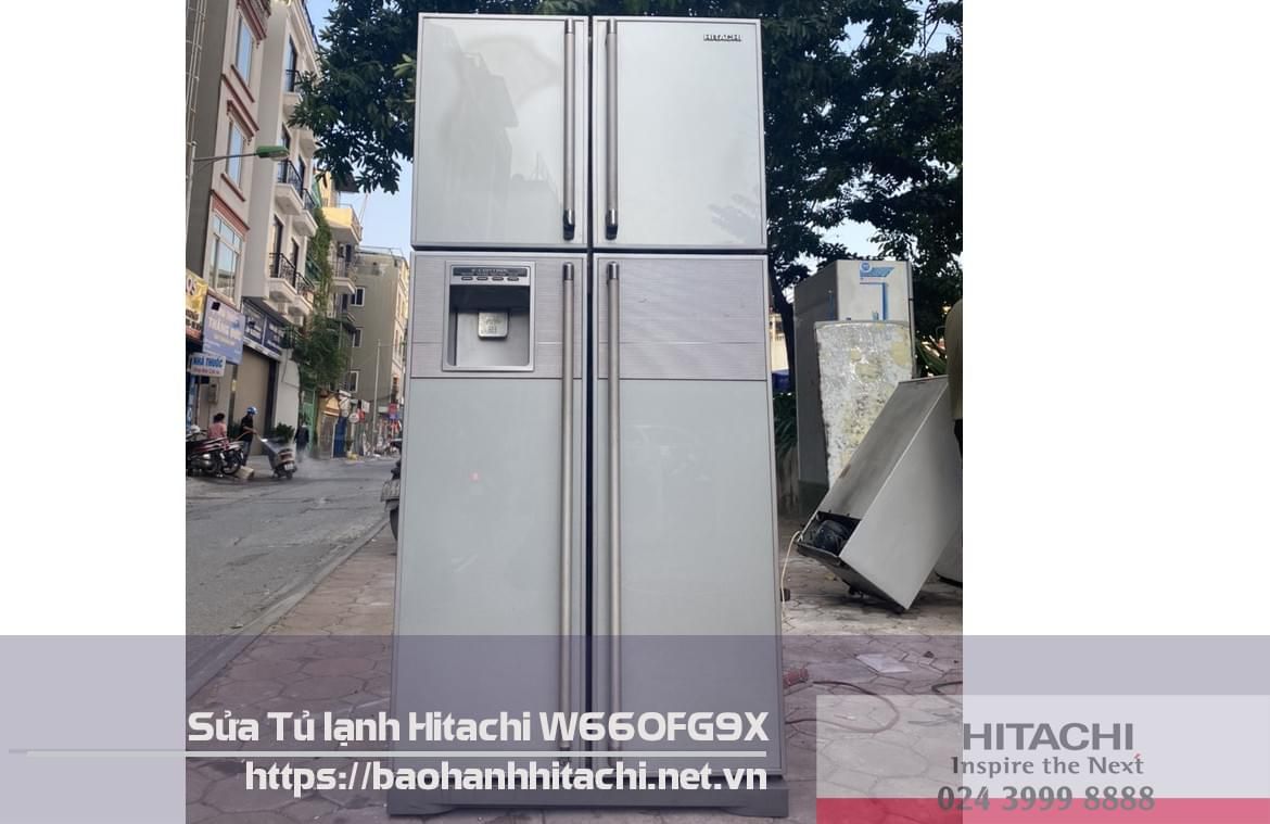 Sửa tủ lạnh Hitachi W660FG9X